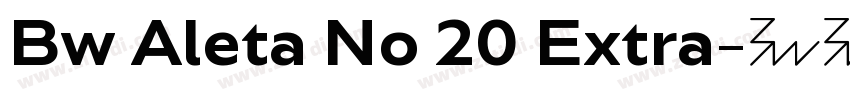 Bw Aleta No 20 Extra字体转换